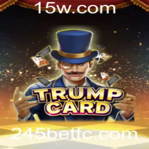 Explorando TrumpCard: O Novo Fenômeno de Jogo Associado ao 245bet